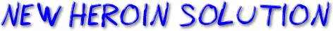 New Heroin Solution banner